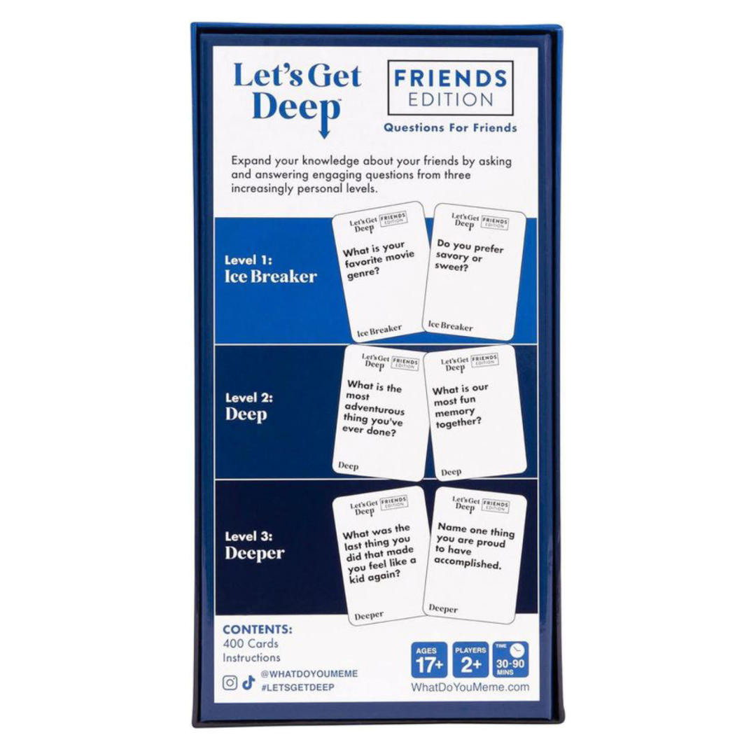 Let's Get Deep - Friends Edition